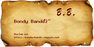 Bondy Bandó névjegykártya
